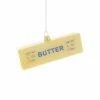 Cody Foster & Co. PREORDER: Stick Of Butter Ornament 4.5" Christmas